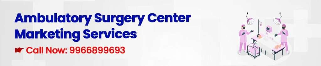 Ambulatory Surgery Center Digital Marketing Agency - Digital Marketing for Ambulatory Surgery Center - Medical App Development Company | Healthcare Digital Marketing Agency India Digital Crats