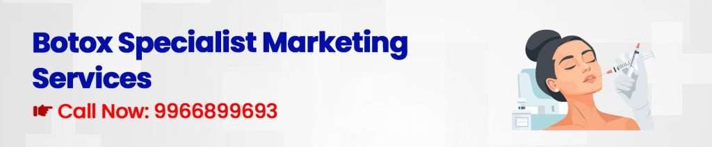 Botox Specialist Digital Marketing Agency - Digital Marketing for Botox Specialist - Medical App Development Company | Healthcare Digital Marketing Agency India Digital Crats