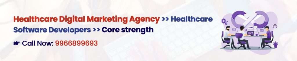 Core Strength - Healthcare Digital Marketing Agency India Digital Crats
