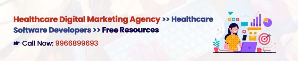 Free Resources - Healthcare Digital Marketing Agency India Digital Crats