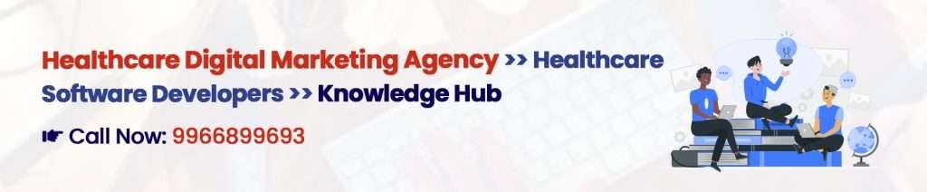 Knowledge Hub - Healthcare Digital Marketing Agency India Digital Crats