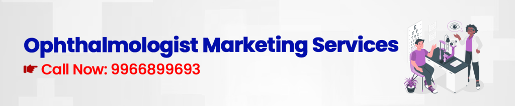 Ophthalmologist Digital Marketing Agency - Digital Marketing for Ophthalmologist - Medical App Development Company | Healthcare Digital Marketing Agency India Digital Crats