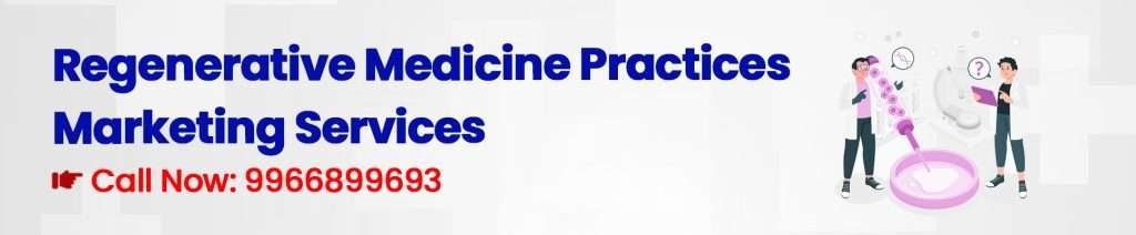 Regenerative Medicine Practice Digital Marketing Company - Medical App Development Company | Healthcare Digital Marketing Agency India Digital Crats